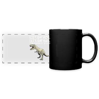 Funny Lets Eat Kids Interpunktionsgrafik - Panorama-Tasse farbig - Schwarz - Vorne