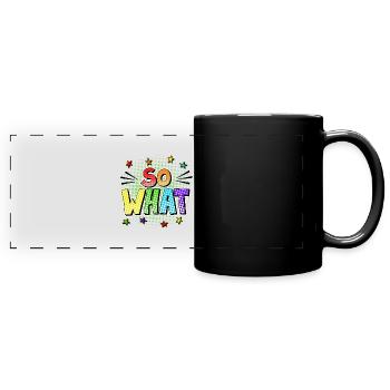 So what - Panorama-Tasse farbig - Schwarz - Vorne