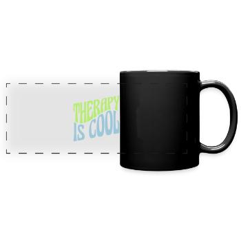 therapy is cool Quote - Full Colour Panoramic Mug - black - Front