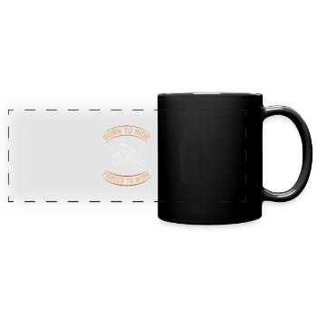 Born To Ride Motorrad Design - Panorama-Tasse farbig - Schwarz - Vorne