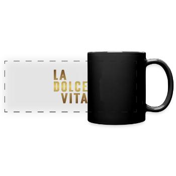La dolce vita - Mug panoramique uni - noir - Devant