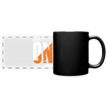 keep on going funny shirt - Full Colour Panoramic Mug - black - Front