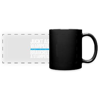 Juckt as wamperl brauchst a stamperl - Panorama-Tasse farbig - Schwarz - Vorne