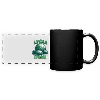 Ich liebe einen gut getrimmten Busch - Panorama-Tasse farbig - Schwarz - Vorne