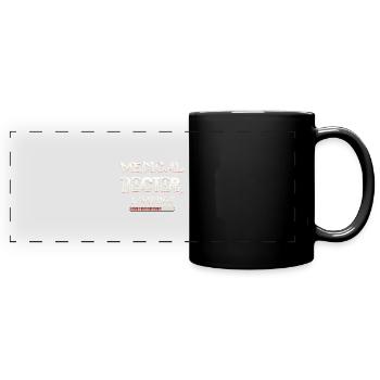 Medical Doctor Loading Funny Med School Phrase - Full Colour Panoramic Mug - black - Front