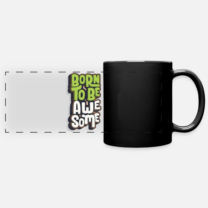 Born To Be Awesome - Full Colour Panoramic Mug - black