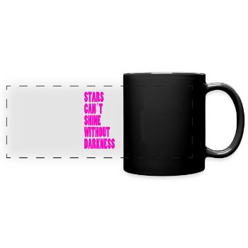 STARS CAN´T SHINE WITHOUT DARKNESS - NEONPINK - Panorama-Tasse farbig - Schwarz - Vorne