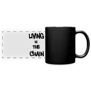Living in the chain - Mug panoramique uni - noir - Devant