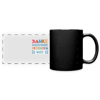 Danke dasss Sie unsere Erzieherin warst Abschied - Panorama-Tasse farbig - Schwarz - Vorne