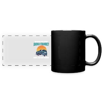 Warum ich ohne Akku fahre Anti E-Auto - Panorama-Tasse farbig - Schwarz - Vorne