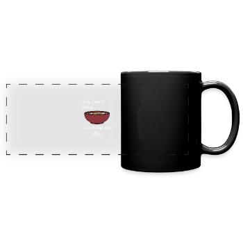 Miso Soup Eating Ramen Noodles Ironic Saying - Full Colour Panoramic Mug - black - Front