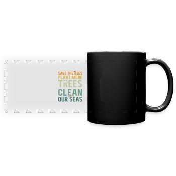 Save The Bees Plant More Trees Clean Seas - Mug panoramique uni - noir - Devant