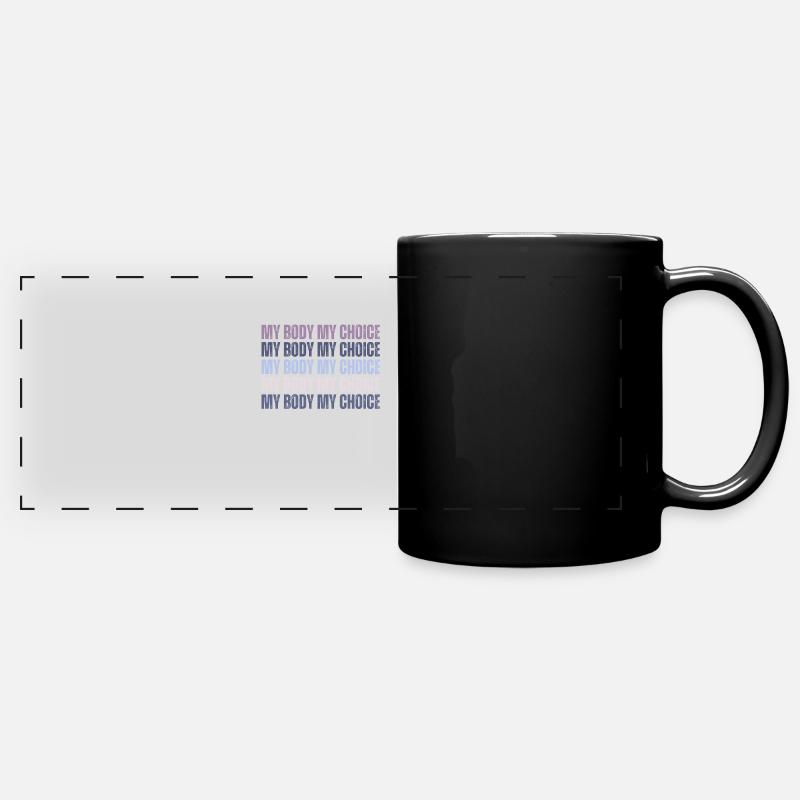 Mon corps Mon choix Pro Choice Féministe - Mug panoramique uni - noir
