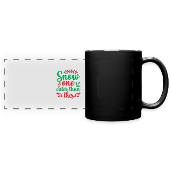 Snow one cuter than this - Christmas humor - Full Colour Panoramic Mug - black - Front