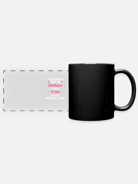 Bombasse et 43 ans - Mug panoramique uni - noir