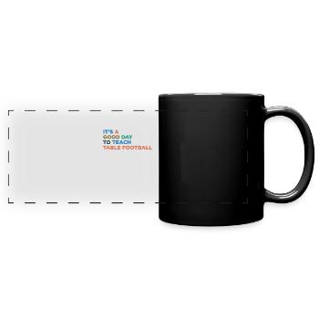 Teaching table football coaches - Full Colour Panoramic Mug - black - Front