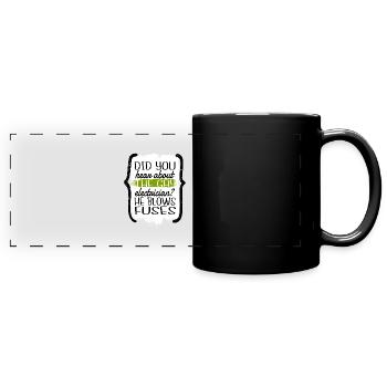 Social Justice Activist Tshirts Job Protest - Full Colour Panoramic Mug - black - Front
