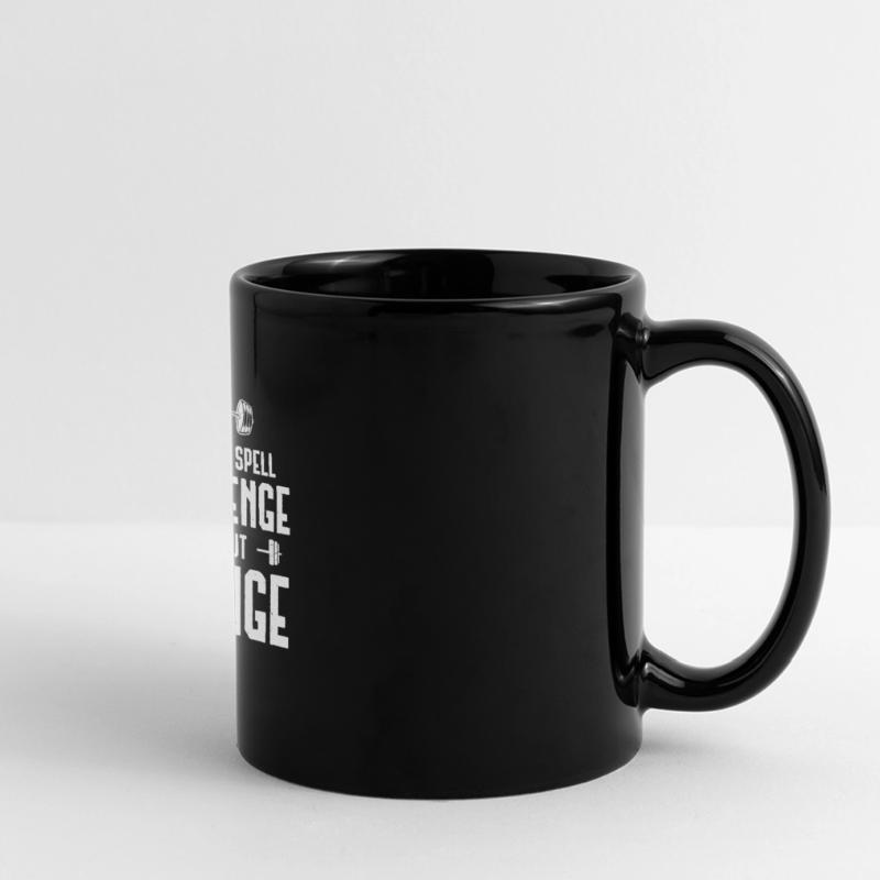 Challenge without change is impossible - Full Colour Panoramic Mug