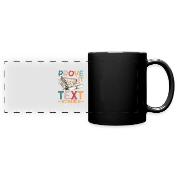 Prove It, Text Evidence 38 - Full Colour Panoramic Mug - black - Front