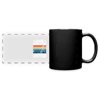 Crane Operator I Accomplished Everything - Panorama-Tasse farbig - Schwarz - Vorne