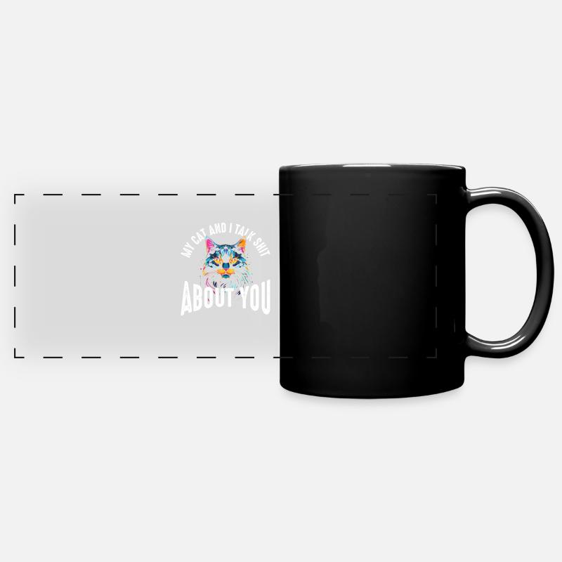 Meine Katze und ich reden Schmuh über dich - Panorama-Tasse farbig - Schwarz