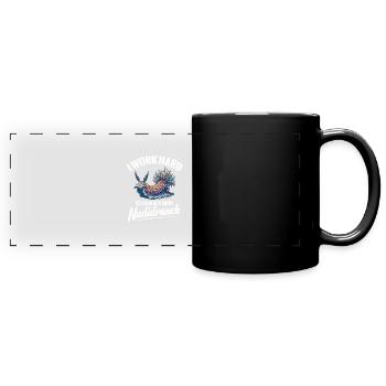Ich Arbeite Hart, Damit Ich Mehr Nacktschnecken - Panorama-Tasse farbig - Schwarz - Vorne