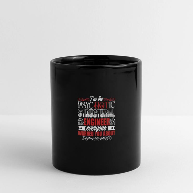 Structural Engineer Psychotic Structural Engineer Full Colour Panoramic Mug