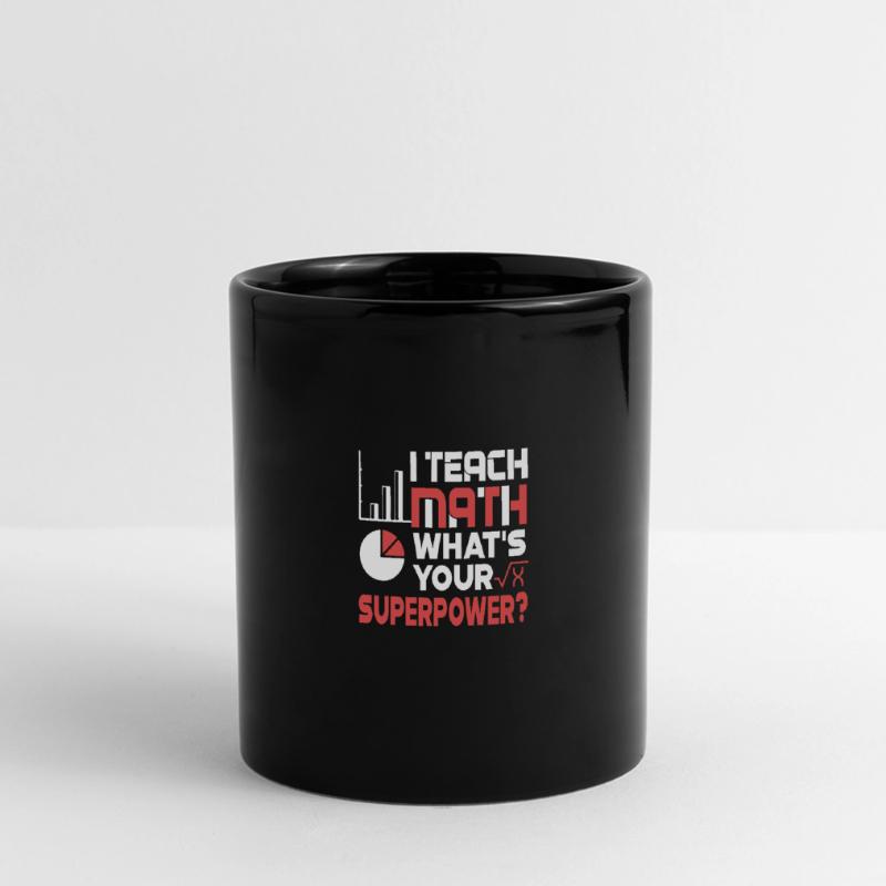 Math Teacher I Teach Math Full Colour Panoramic Mug