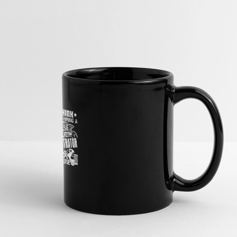 Database Administrator Good Database Administrator Full Colour Panoramic Mug