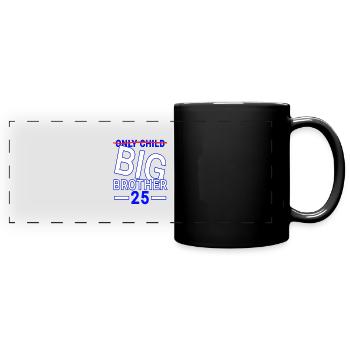 Bruder Spruch lustig 25 - Panorama-Tasse farbig - Schwarz - Vorne