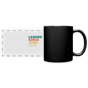 Legende seit Juni 1945 Geburtstagsgeschenk - Panorama-Tasse farbig - Schwarz - Vorne