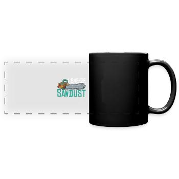 I Sneeze Sawdust 2 - Full Colour Panoramic Mug - black - Front