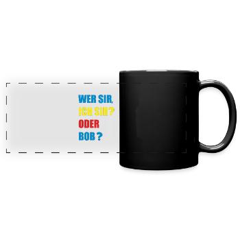 wer sir - Panorama-Tasse farbig - Schwarz - Vorne