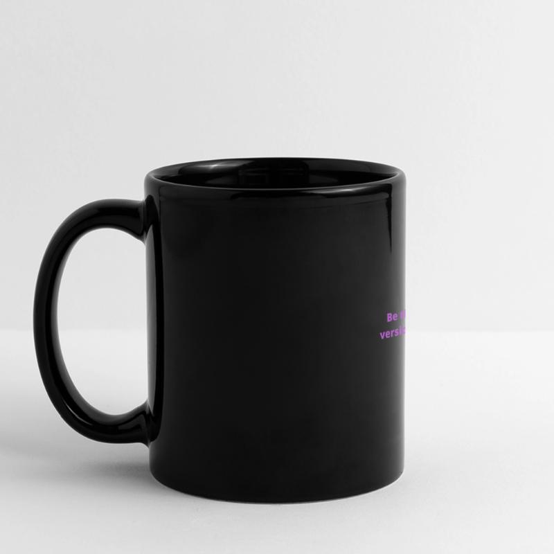 Sei die beste Version von dir Panorama-Tasse farbig