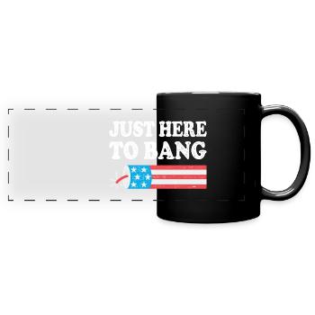 Just Here To Bang - Panorama-Tasse farbig - Schwarz - Vorne