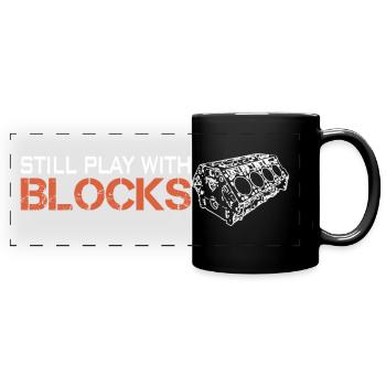 Still Play With Blocks - Motorblock Tuning - Panorama-Tasse farbig - Schwarz - Vorne