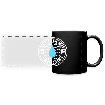 No not even water Ramadan - Full Colour Panoramic Mug - black - Front