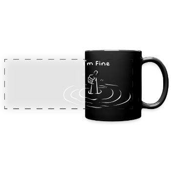I am fine - Full Colour Panoramic Mug - black - Front