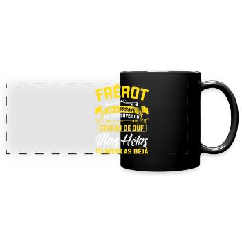 frérot cadeau de ouf mais tu nous as déjà - Mug panoramique uni - noir - Devant