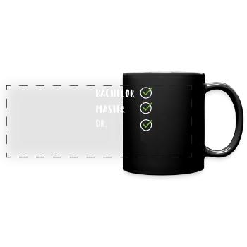 FUNNY Bachelor Master Doctorat Dr Phd Gift - Mug panoramique uni - noir - Devant