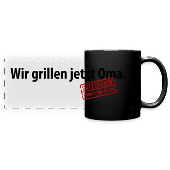 Wir grillen jetzt Oma Satzzeichen Komma Leben Omi - Panorama-Tasse farbig - Schwarz - Vorne