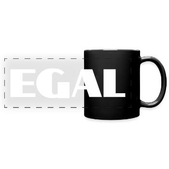 Egal Spruch - Panorama-Tasse farbig - Schwarz - Vorne