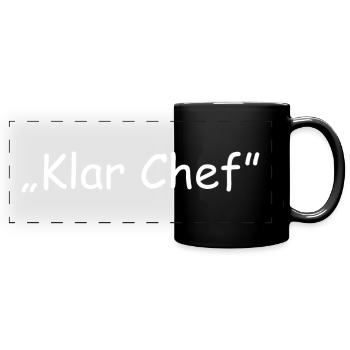Klar Chef - Panorama-Tasse farbig - Schwarz - Vorne