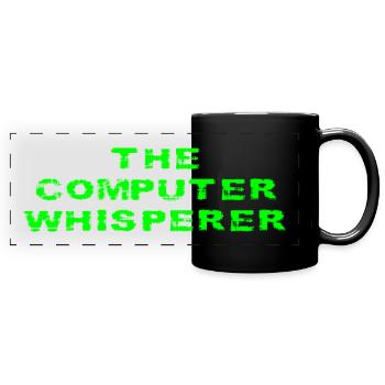 Der Computerflüsterer Funny Tech Support Geek - Panorama-Tasse farbig - Schwarz - Vorne