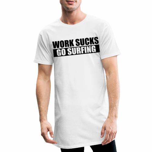 work_sucks_go_surf - Camiseta urbana para hombre