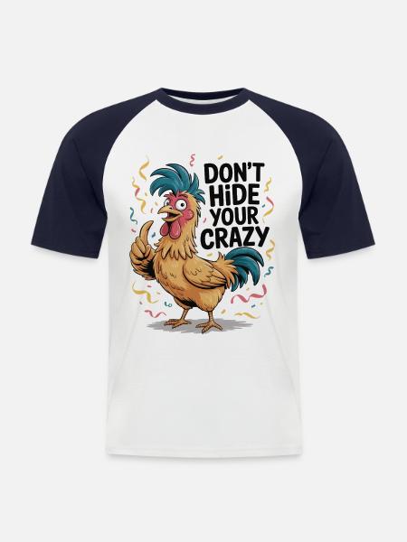 Funny Chicken Saying Shirt - Men's Baseball T-Shirt - white/navy