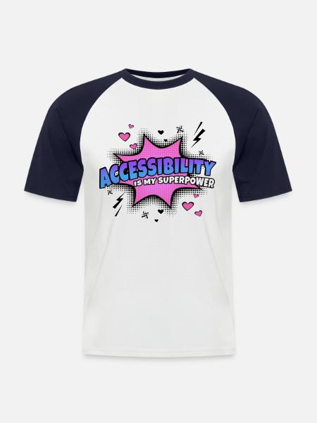 Accessibility is my superpower trait - Men's Baseball T-Shirt - white/navy