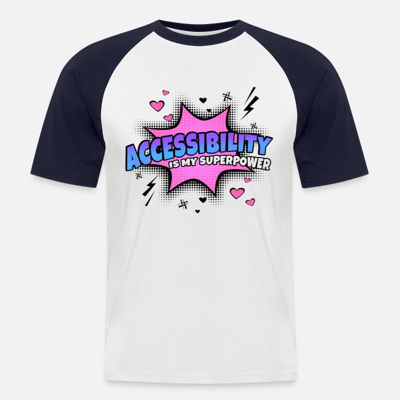 Accessibility is my superpower trait - Men's Baseball T-Shirt - white/navy