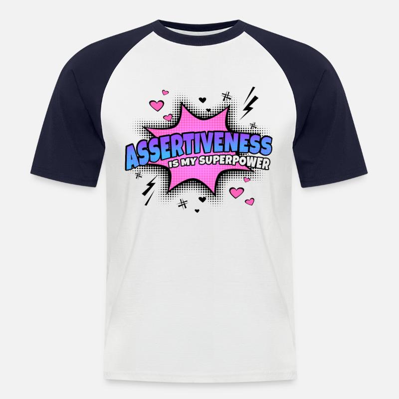 Assertiveness is my superpower - Men's Baseball T-Shirt - white/navy