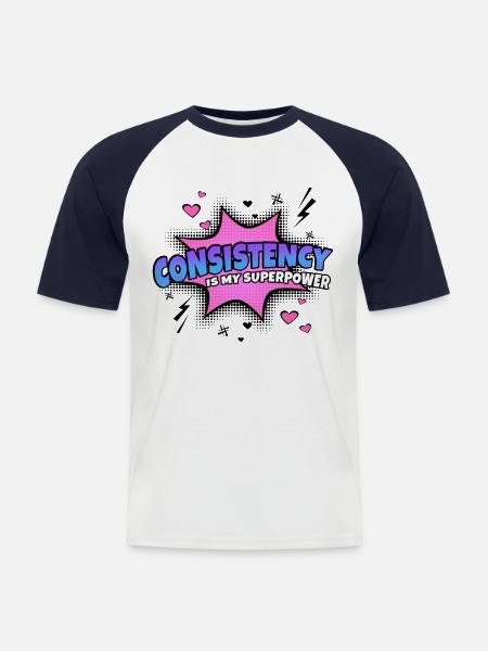 Consistency is my superpower trait - Men's Baseball T-Shirt - white/navy